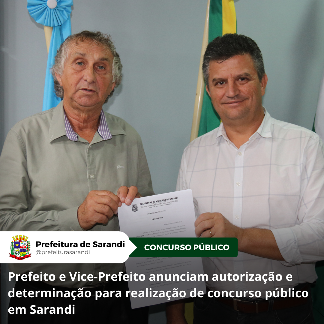 Prefeito e Vice-Prefeito anunciam autorização e determinação para realização de concurso público em Sarandi